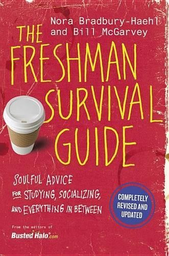 The Freshman Survival Guide: Soulfu…, Bradbury-Haehl,