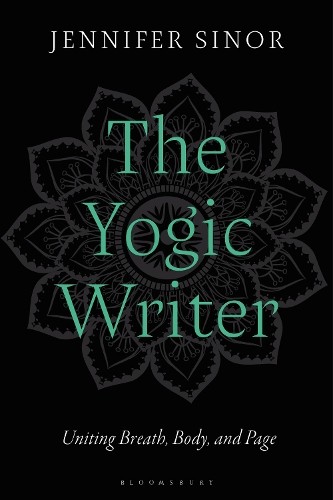 Jennifer Sinor The Yogic Writer (Paperback) (UK IMPORT)