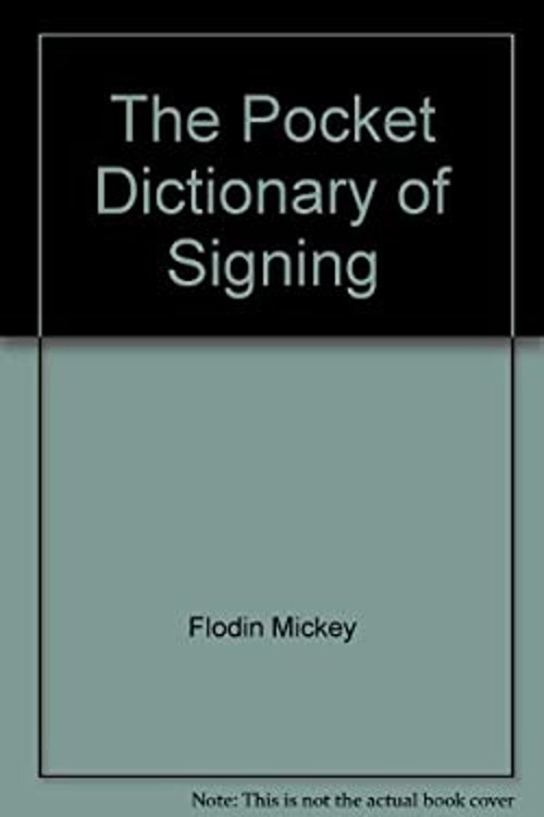 The Pocket Dictionary of Signing Paperback Rod R., Flodin, Mickey
