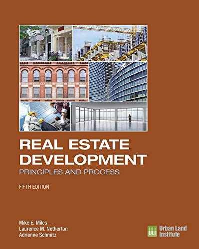 Real Estate Development – 5th Edition: – Hardcover, by Miles Mike E.; – New h