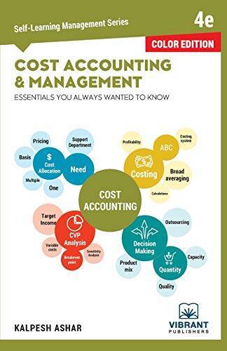 Cost Accounting and Management Essentials You Always Wanted To Know (Colo – GOOD