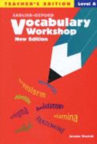 Vocabulary Workshop: Level A – Teacher’s Edition by Jerome Shostak