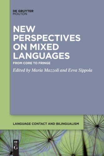 New Perspectives on Mixed Languages by No Contributor, No Contributor, Brand …