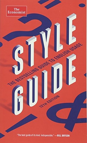Style Guide (Economist Books) By The Economist