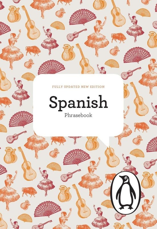 The Penguin Spanish Phrasebook: Fourth Edition (The Penguin Phrasebook Libra…