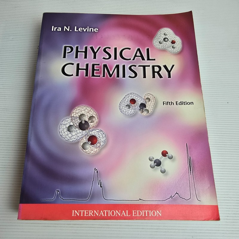 Physical Chemistry By Ira N. Levine International Edition Textbook