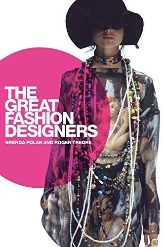 THE GREAT FASHION DESIGNERS By Brenda Polan & Roger Tredre – Hardcover EXCELLENT