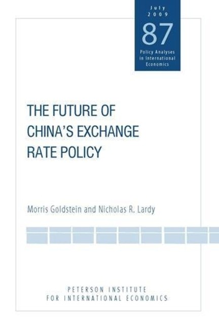 The Future Of China’s Exchange Rate Policy