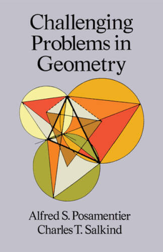 Challenging Problems in Geometry (Dover Books on Mathematics) – VERY GOOD