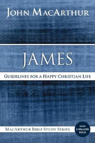 John F. MacArthur James (Paperback) MacArthur Bible Studies