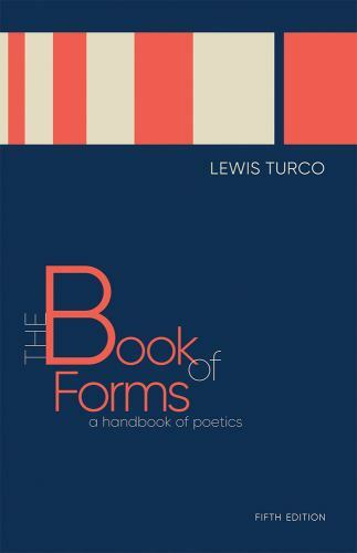 The Book of Forms: A Handbook of Poetics, Fifth Edition, Turco, Lewis, Very Good