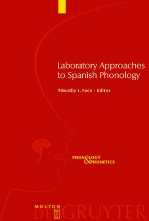 Laboratory Approaches to Spanish Phonology Hardcover