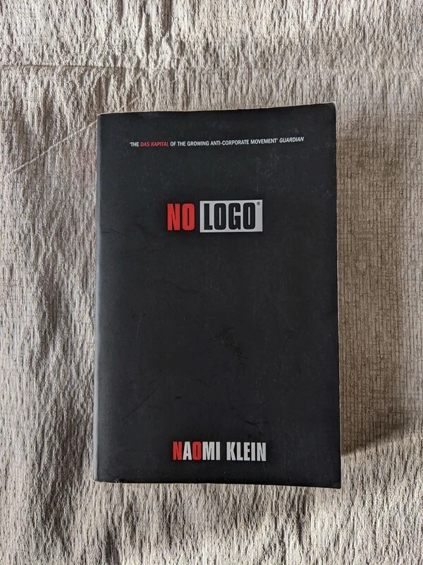 New No Logo: No Space, No Choice, No Jobs by Naomi Klein | Political | Society