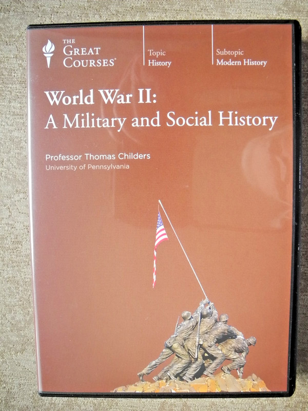 Great Courses810/World War II: A Military and Social History/1998/30 lectures