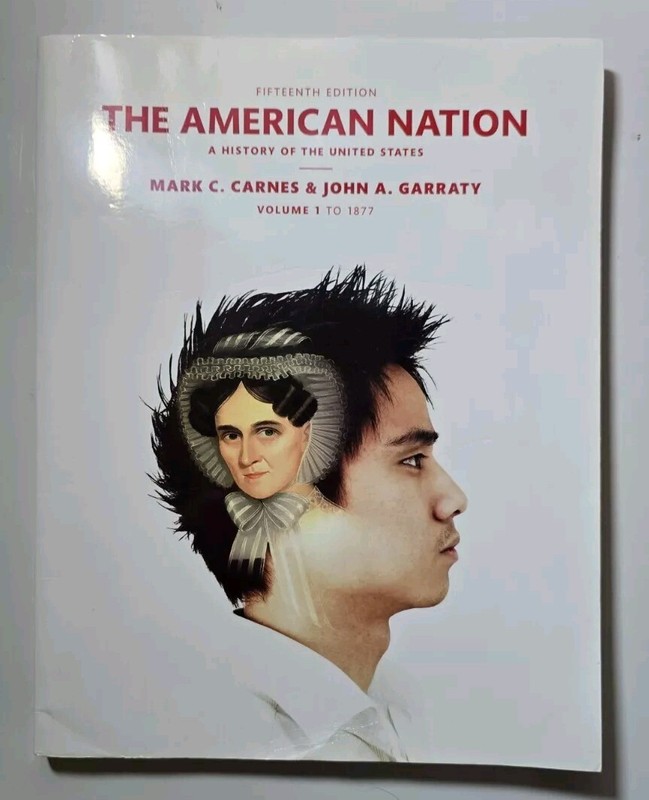 The American Nation: A History of the United States Volume 1 (15th Edition)