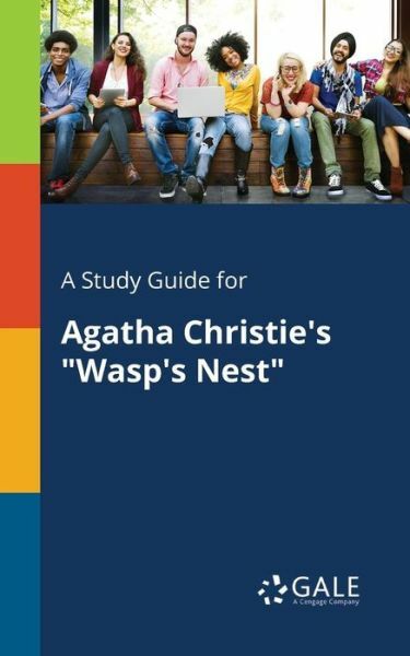 A Study Guide for Agatha Christie's Wasp's Nest