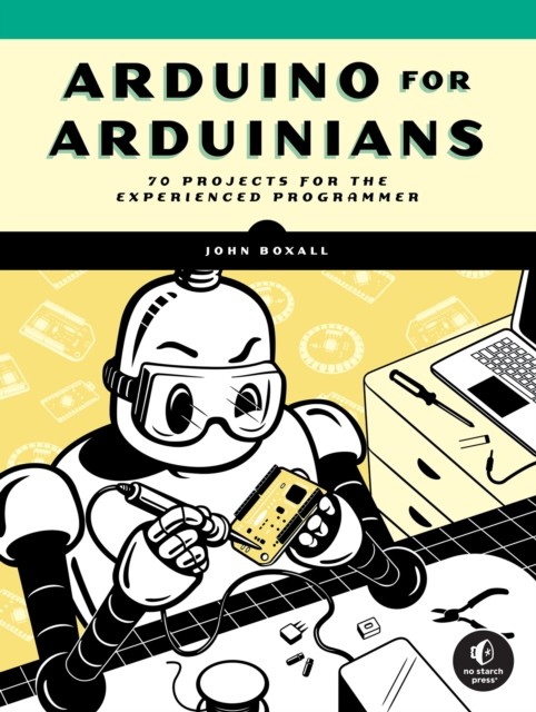 ARDUINO FOR ARDUINIANS by John Boxall Paperback Self Help Business