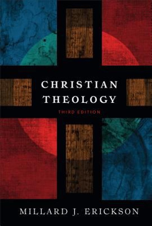 Christian Theology Hardcover Millard J. Erickson