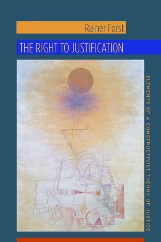 New Directions in Critical Theory Ser.: The Right to Justification : Elements of