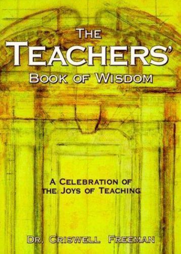 The Teachers’ Book of Wisdom: A Celebration of the Joys o- 1887655808, paperback