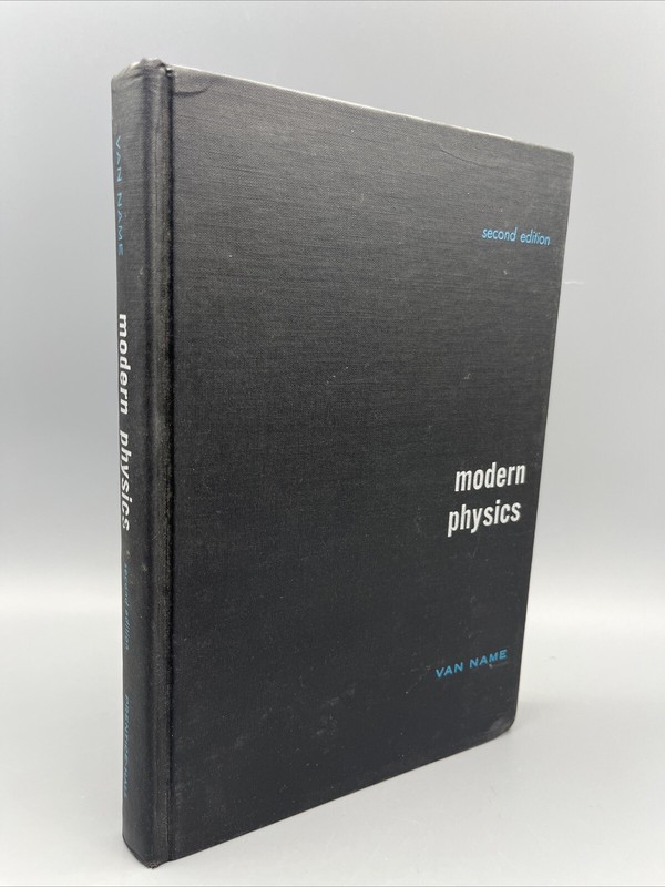 Modern Physics Van Name Second Edition Prentice-Hall 1962 Hardcover