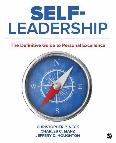 Self-Leadership: The Definitive Guide to Personal Excellence, Neck, Christopher