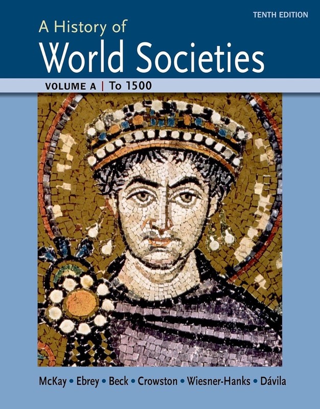 A History of World Societies Volume a: To 1500 Paperback
