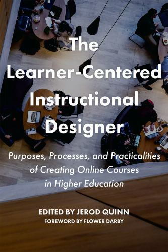 Learner-centered Instructional Designer : Purposes, Processes, and Practicali…
