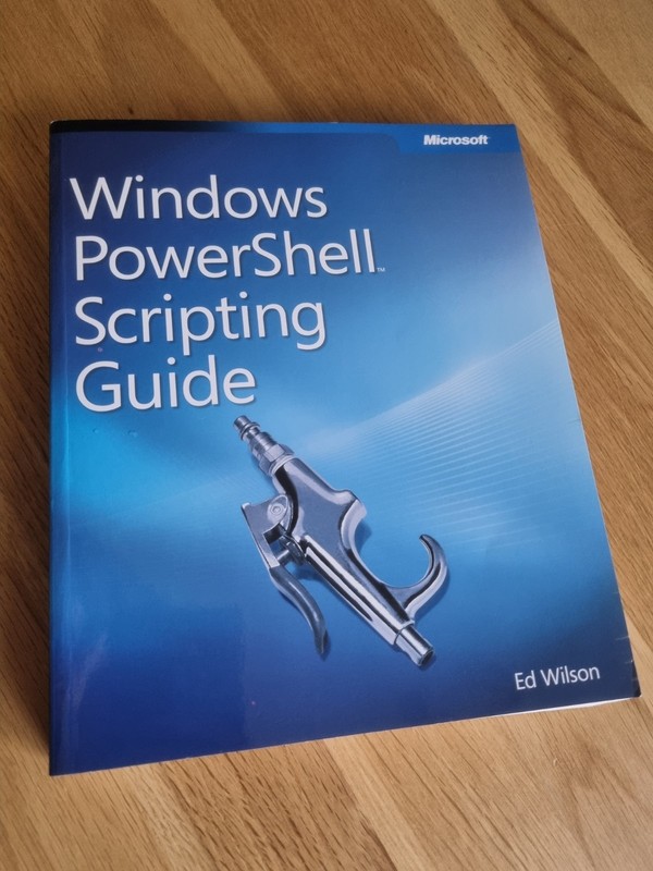 Windows PowerShell™ Scripting Guide Ed Wilson | No CD | Excellent Condition