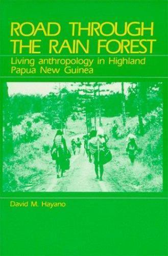 Road Through the Rain Forest: Living Anth- 0881335053, David M Hayano, paperback