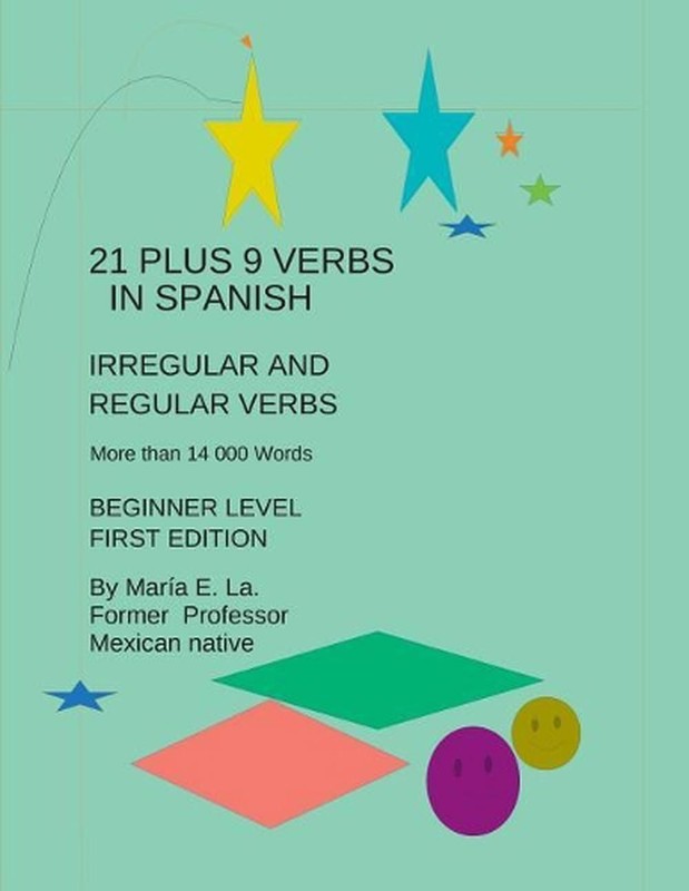 21 Plus 9 Verbs in Spanish by Maria La (English) Paperback Book