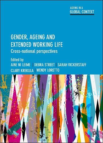 Joanne Tompkins Gender, Ageing and Extended Working Life (Paperback)
