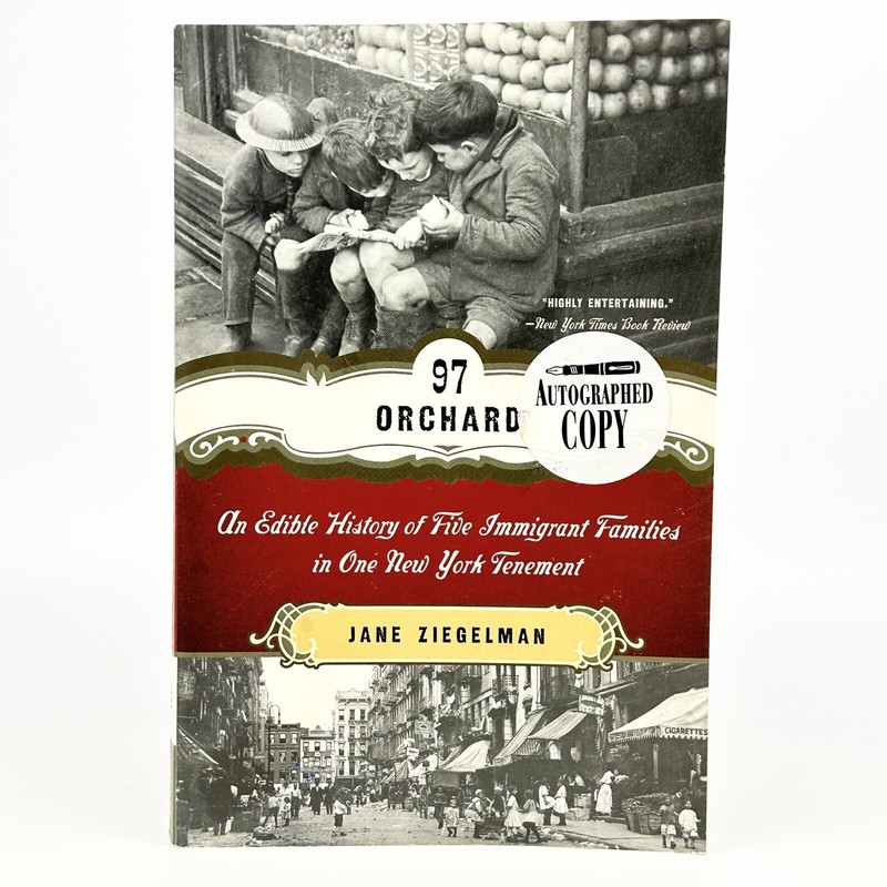 97 Orchard An Edible History of Five Immigra..Jane Ziegelman Rare Signed PB Good