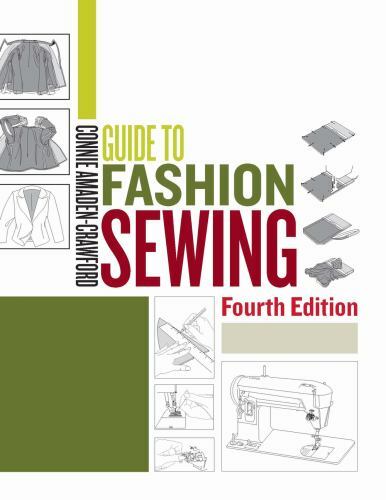Guide to Fashion Sewing 4th Edition by Connie Amaden-Crawford (2006, Trade…