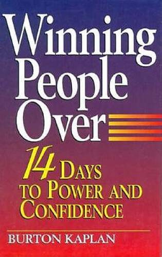 Winning People over: 14 Days to Power and Confidence – Hardcover – GOOD