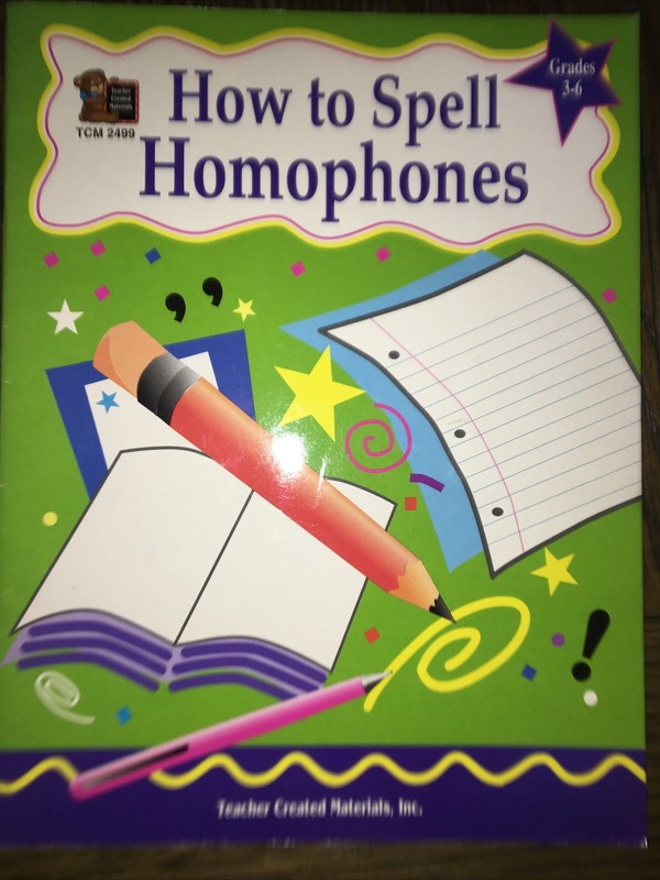How to Ser.: How to Spell Homophones, Grades 3-6 by Pat Lessie (1999, Trade…