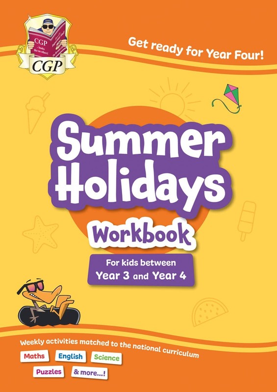 Year 3 & Year 4 Summer Holidays Activity Workbook -for kids between Ages 7-8 CGP