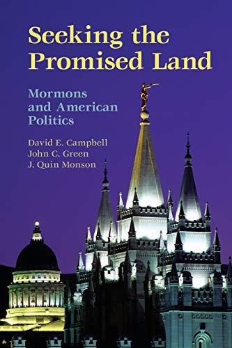 Seeking the Promised Land: Mormons and American Politics (Cambri
