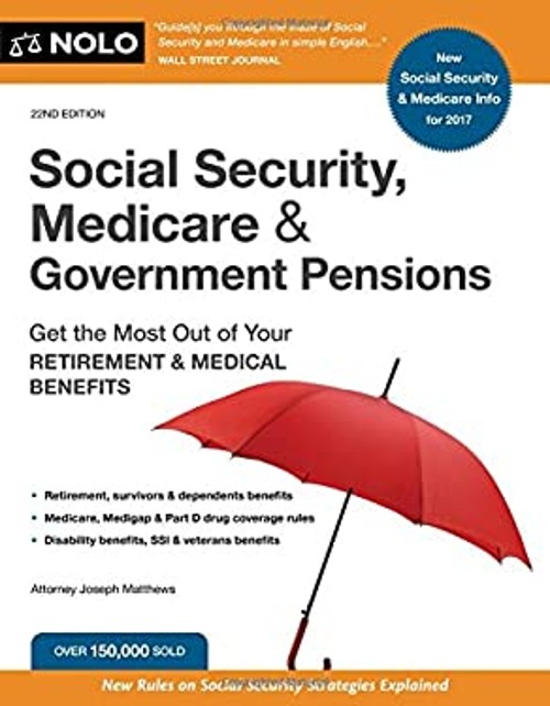 Social Security, Medicare and Government Pensions : Get the Most