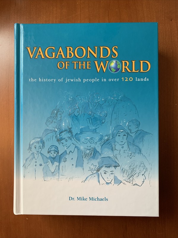 SIGNED Vagabonds of the World by Dr. Mike Michaels (2011 Self Published Edition)