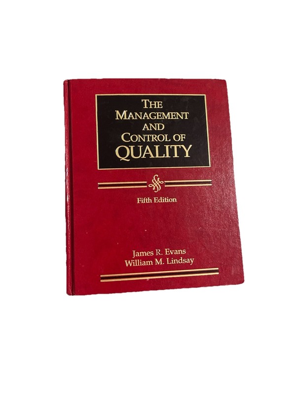The Management and Control of Quality Fifth Edition Evans Lindsay