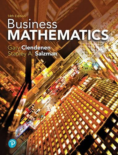 Business Mathematics by Stanley Salzman and Gary Clendenen (2018, Trade LC10