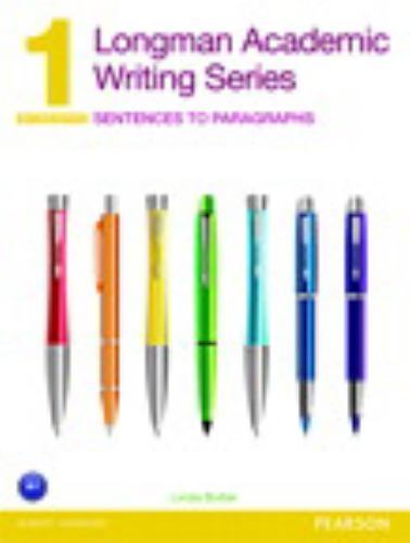 1 Longman Academic Writing Series to Paragraphs by Linda Butler