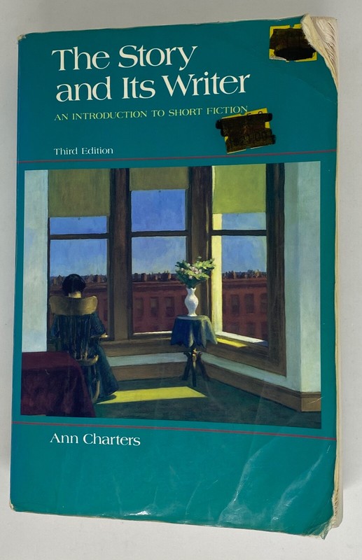 The Story and Its Writer : An Introduction to Short Fiction by Ann Charters