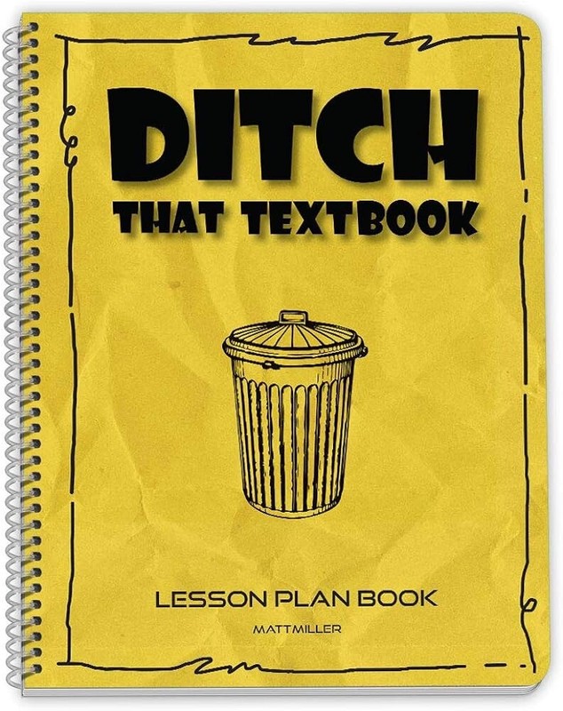 Ditch That Textbook : Free Your Teaching and Revolutionize Your Classroom by…