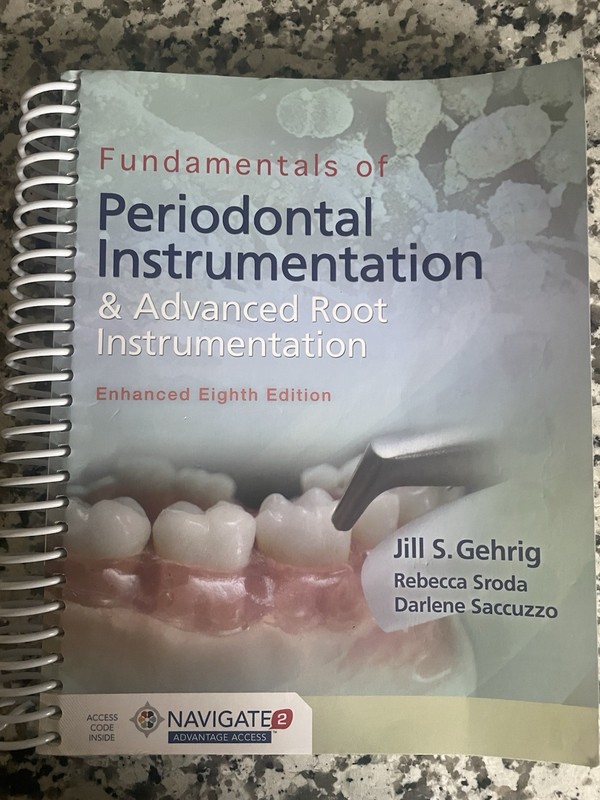 Fundamentals of Periodontal Instrumentation & Advanced Root Instrumentation