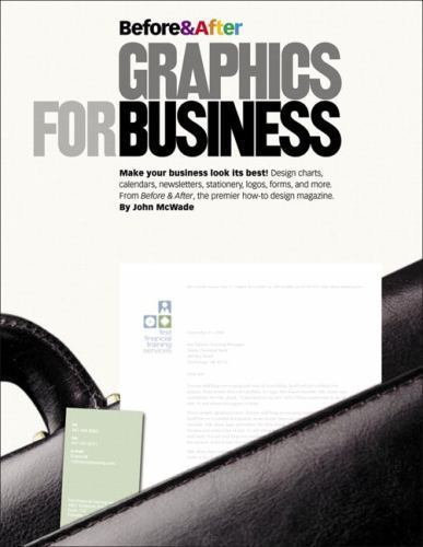 Before & After Graphics for Business – paperback, 0321334159, John McWade