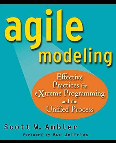 Agile Modeling: Effective Practices – Paperback, by Ambler Scott – Very Good j
