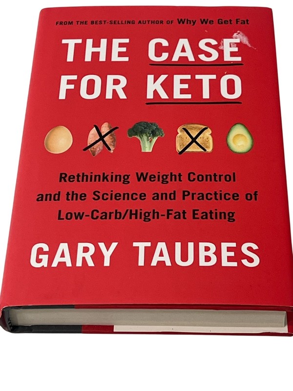 The Case for Keto Gary Taubes Hardcover Book Low Carb Weight Loss Health