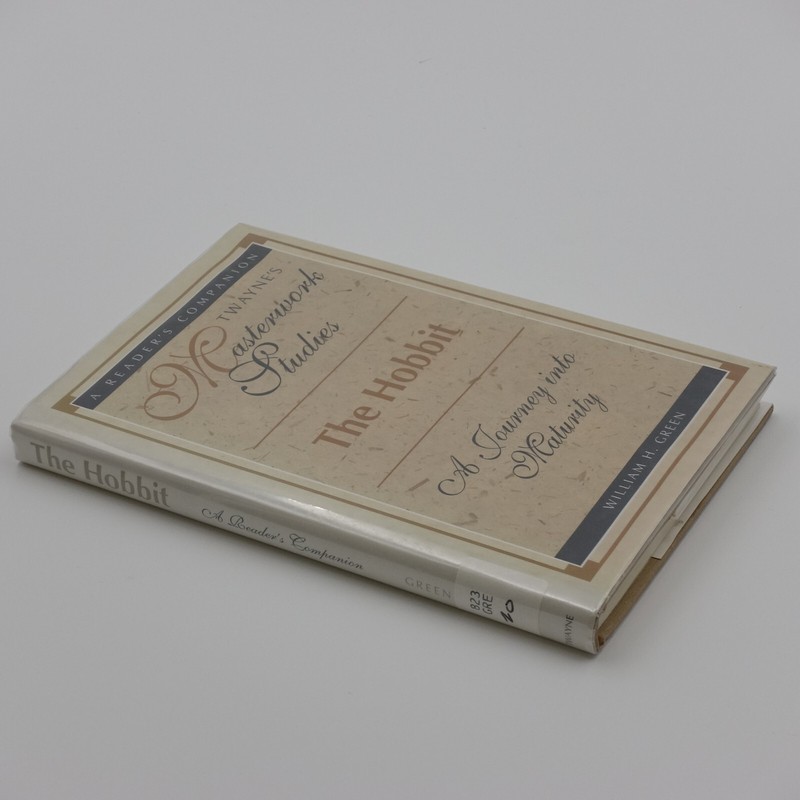 Twayne’s Masterwork Studies The Hobbit: A Journey into Maturity, William H Green
